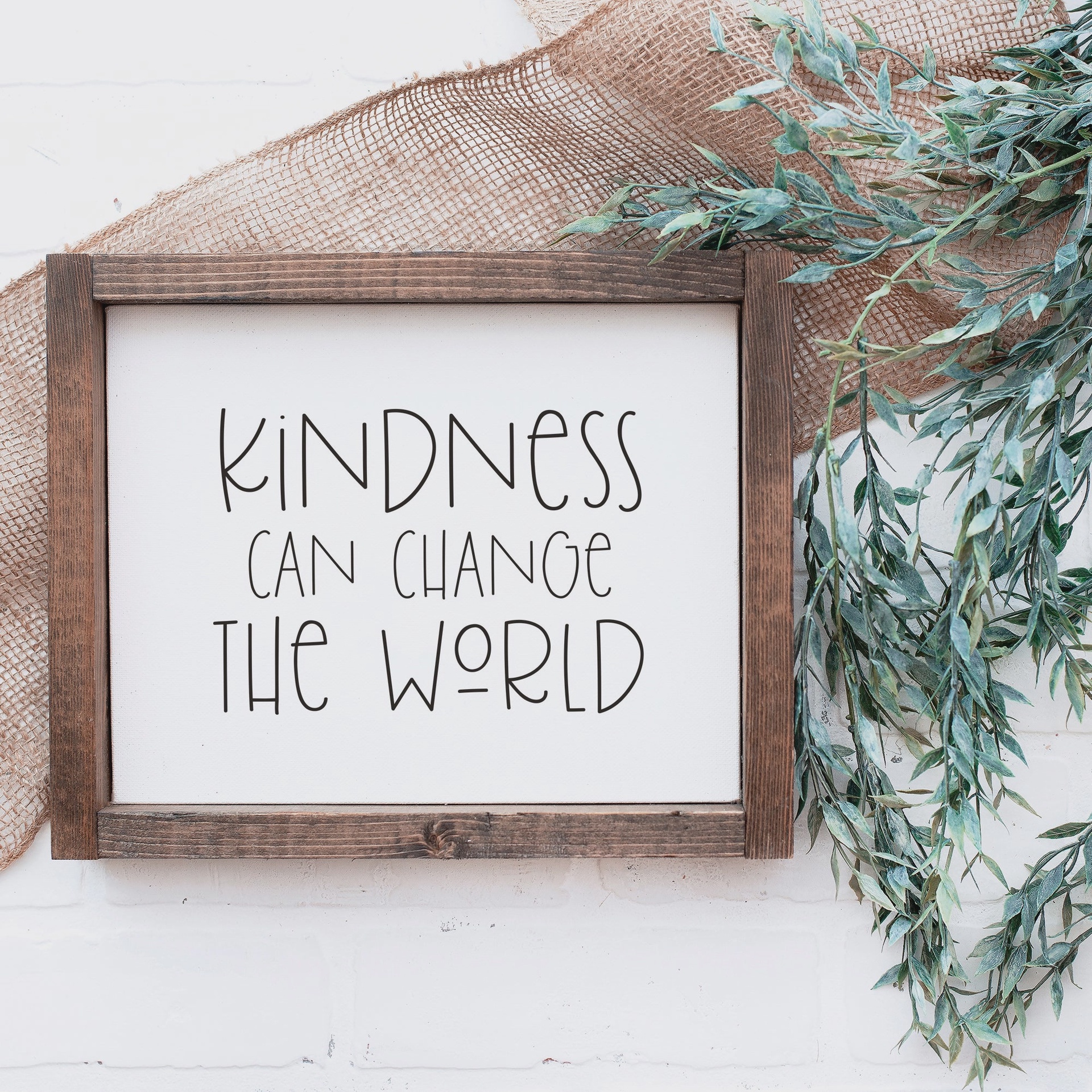 Kindness Can Change The World Wood Sign Adventures Unlimited